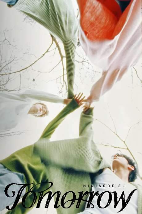 Tomorrow x Together - minisode 3: TOMORROW